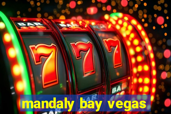 mandaly bay vegas